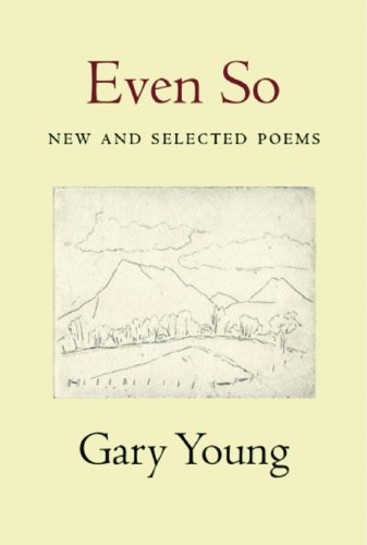 Even So: New and Selected Poems  N/A 9781935210337 Front Cover