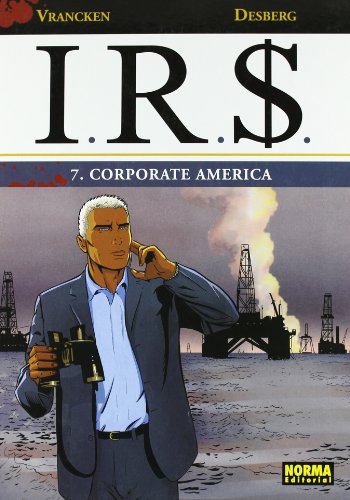 I.R.$ 7 Corporate america:  2010 9788467901337 Front Cover