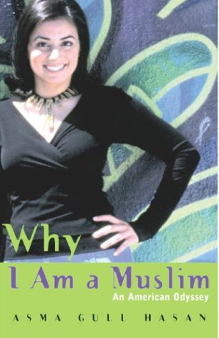 Why I Am a Muslim An American Odyssey  2004 9780007175338 Front Cover