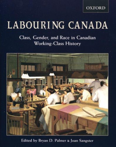 LABOURING CANADA >CANADIAN< 1st 9780195425338 Front Cover