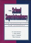 School Superintendency New Responsibilities, New Leadership  1996 9780205159338 Front Cover