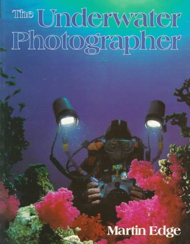 Underwater Photographer   1996 9780240514338 Front Cover
