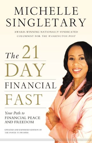 21-Day Financial Fast Your Path to Financial Peace and Freedom  2013 9780310338338 Front Cover