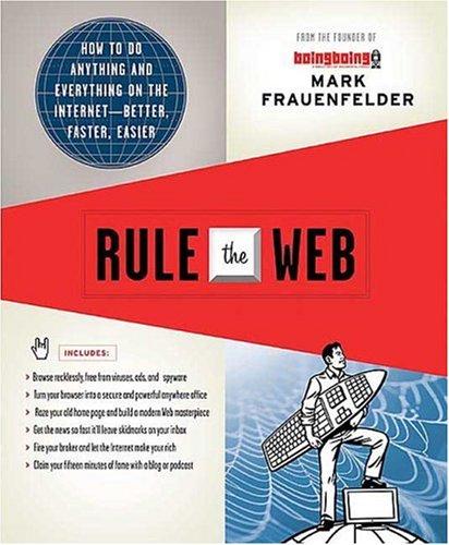 Rule the Web   2007 9780312363338 Front Cover