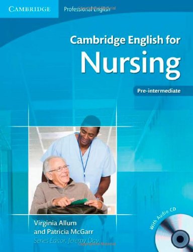 Cambridge English for Nursing   2010 (Student Manual, Study Guide, etc.) 9780521141338 Front Cover