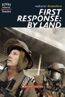 First Response: by Land   2007 9780531124338 Front Cover