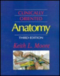 Clinically Oriented Anatomy  3rd (Revised) 9780683061338 Front Cover