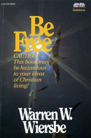 Be Free Caution - This Book May Be Hazardous to Your Ideas of Christian Living! N/A 9780896937338 Front Cover