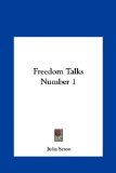 Freedom Talks Number  N/A 9781161412338 Front Cover