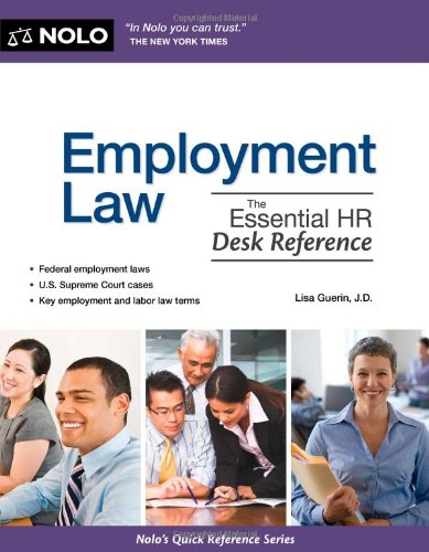 Employment Law The Essential HR Desk Reference  2011 9781413313338 Front Cover