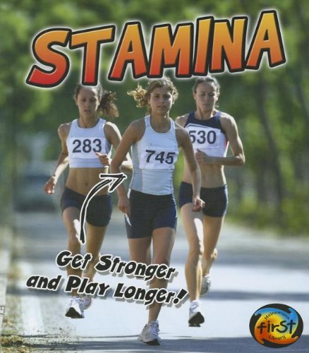Stamina Get Stronger and Play Longer!  2013 9781432967338 Front Cover