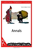 Annals [Christmas Summary Classics]  N/A 9781494459338 Front Cover
