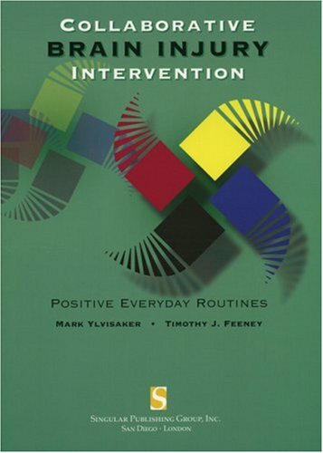Collaborative Brain Injury Intervention Positive Everyday Routines  1998 9781565937338 Front Cover