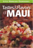 Little Hawaiian Cookbooks : Tates and Flavors of Maui N/A 9781566477338 Front Cover