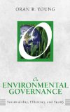 On Environmental Governance Sustainability, Efficiency, and Equity  2013 9781612051338 Front Cover