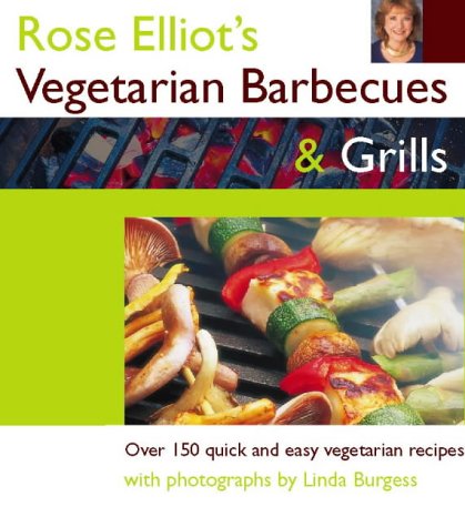 Vegetarian Barbecues and Grills Over 150 Quick and Easy Vegetarian Recipes N/A 9780004140339 Front Cover