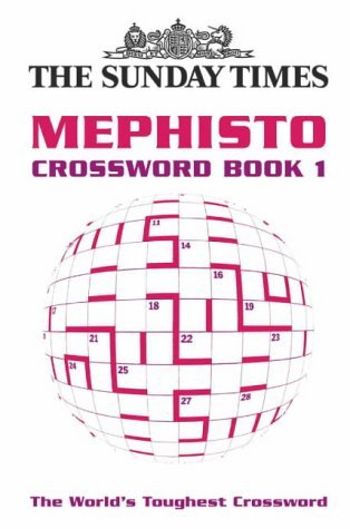 Sunday Times Mephisto Crossword Book 1  N/A 9780007165339 Front Cover