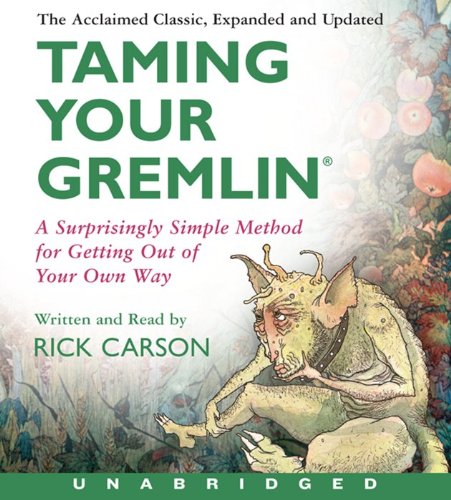 Taming Your Gremlin:   2013 9780062276339 Front Cover