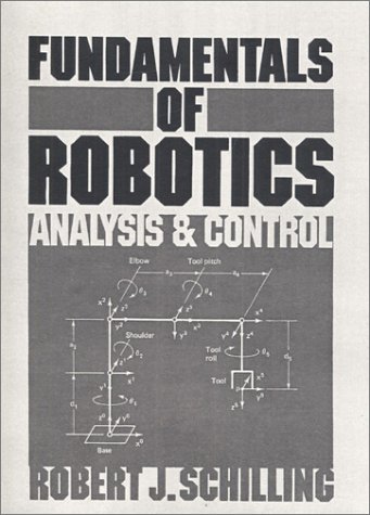 Fundamentals of Robotics Analysis and Control 1st 1990 9780133444339 Front Cover