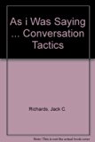 As I Was Saying : Conversation Tactics 1st 9780201064339 Front Cover