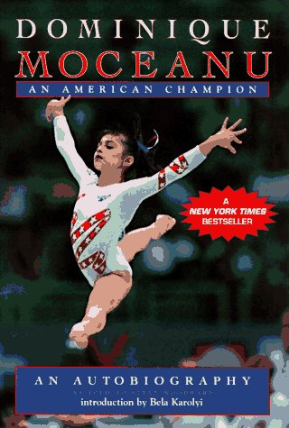 Dominique Moceanu : An American Champion N/A 9780440414339 Front Cover