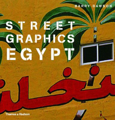 Street Graphics Egypt   2003 9780500284339 Front Cover