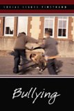 Bullying  N/A 9780737738339 Front Cover