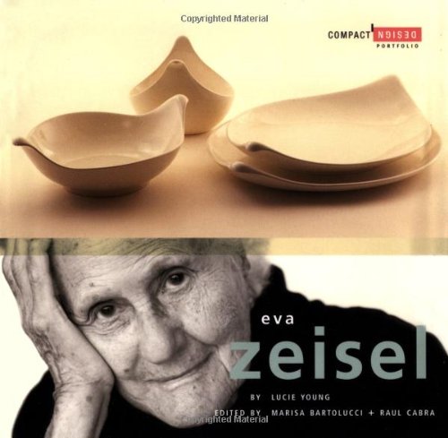 Eva Zeisel Compact Design Portfolio  2003 9780811834339 Front Cover