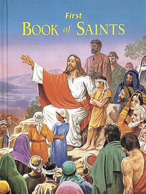 First Book of Saints Their Life-Story and Example N/A 9780899421339 Front Cover