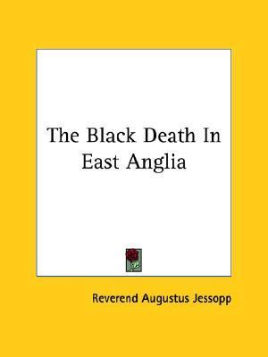 Black Death in East Anglia  N/A 9781425478339 Front Cover