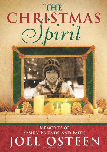 Christmas Spirit Memories of Family, Friends, and Faith  2010 9781439198339 Front Cover