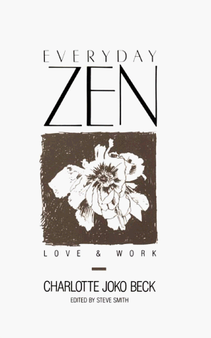 Everyday Zen Love and Work  1989 9780060607340 Front Cover