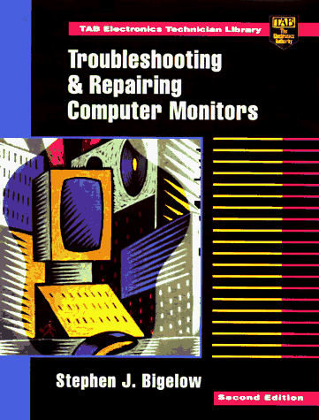 Troubleshooting and Repairing Computer Monitors  2nd 1997 9780070057340 Front Cover