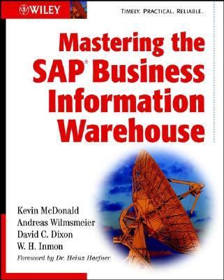 Mastering the SAP Business Information Warehouse   2002 9780471429340 Front Cover