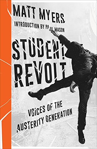 Student Revolt Voices of the Austerity Generation  2017 9780745337340 Front Cover