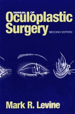 Manual of Oculoplastic Surgery  2nd 1996 9780750696340 Front Cover