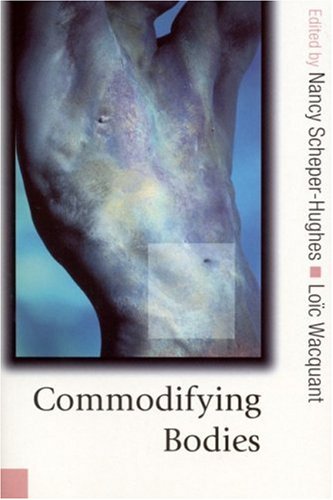 Commodifying Bodies   2003 9780761940340 Front Cover