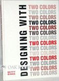Designing with Two Colors N/A 9780823013340 Front Cover