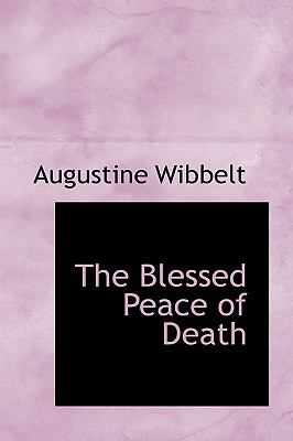 Blessed Peace of Death  N/A 9781110899340 Front Cover
