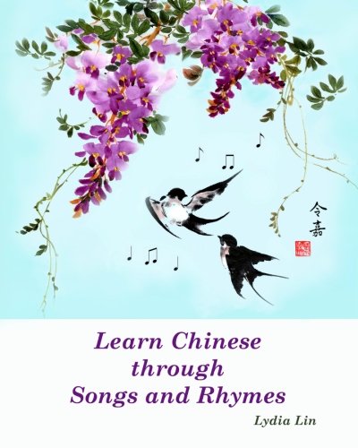Learn Chinese Through Songs and Rhymes  N/A 9781453835340 Front Cover
