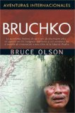 International Adventures - Bruchko   2006 9781576583340 Front Cover