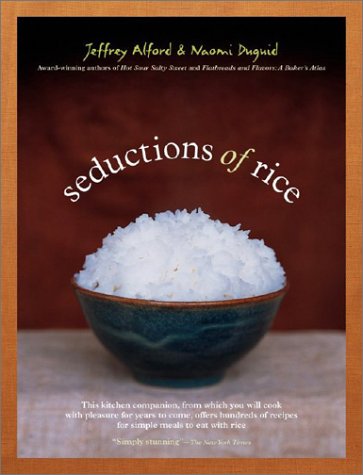 Seductions of Rice   2003 (Reprint) 9781579652340 Front Cover