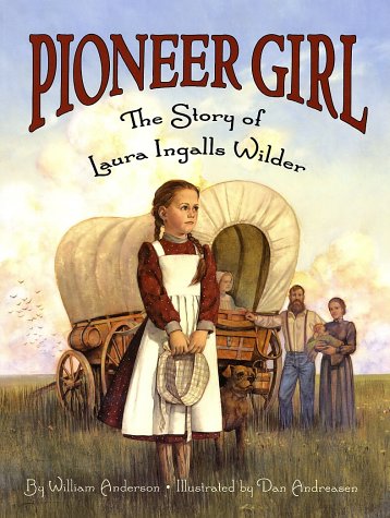 Pioneer Girl The Story of Laura Ingalls Wilder N/A 9780064462341 Front Cover