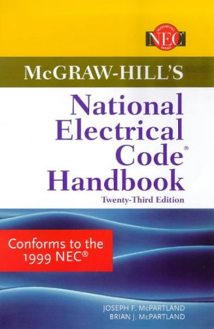 McGraw-Hill's National Electrical Code Handbook 3rd 1999 9780070472341 Front Cover
