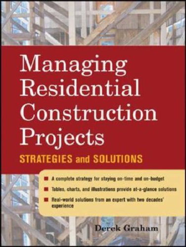 Managing Residential Construction Projects Strategies and Solutions  2006 9780071459341 Front Cover
