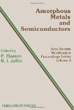 Amorphous Metals and Semiconductors : Proceedings of the Acta-Scripta Workshop, Coronada, CA, U. S. A., 12-18 May 1985  1986 9780080343341 Front Cover