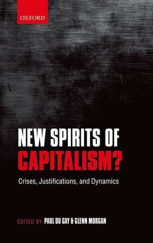 New Spirits of Capitalism? Crises, Justifications, and Dynamics  2013 9780199595341 Front Cover