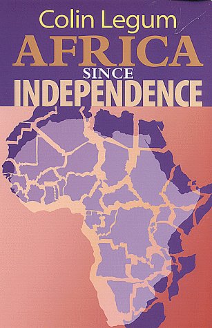 Africa since Independence   1999 9780253213341 Front Cover