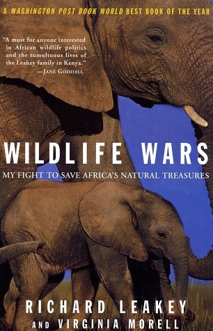 Wildlife Wars My Fight to Save Africa's Natural Treasures Revised  9780312303341 Front Cover
