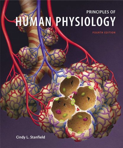 Principles of Human Physiology  4th 2011 9780321651341 Front Cover